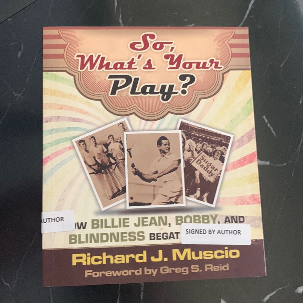 So What’s Your Play ? Paperback book signed by author Richard Muscio 2013